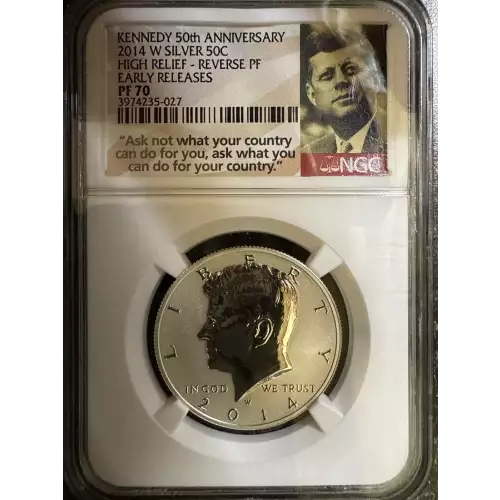 2014 W HIGH RELIEF EARLY RELEASES KENNEDY 50th ANNIVERSARY