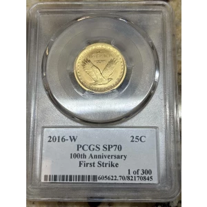 2016-W 25C 100th Anniversary Gold 100th Anniversary Black StandingLibertyFS 1 of 300 First Strike